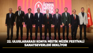 22. Uluslararası Konya Mistik Müzik Festivali Sanatseverleri Bekliyor
